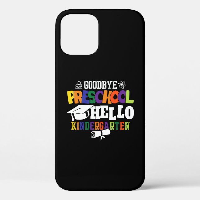 Goodbye Preschool Hello Kindergarten PreK Case-Mate iPhone Case (Back)