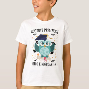 goodbye preschool hello kindergarten T-Shirt