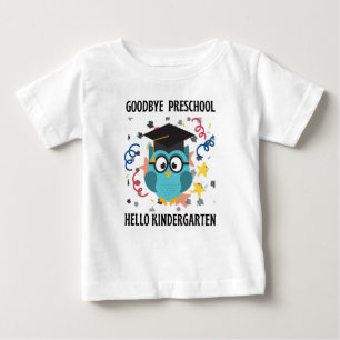 goodbye preschool hello kindergarten T-Shirt