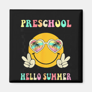 Goodbye Preschool Hello Summer Last Day Of School Magnet