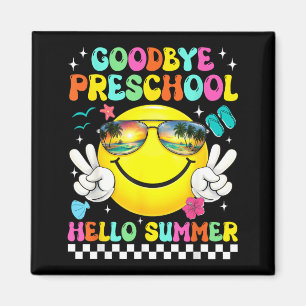 Goodbye Preschool Hello Summer Smile Face Kids Magnet