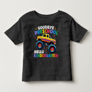 Goodbye Preschool Monster Truck Graduation  Toddler T-Shirt