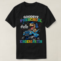 Goodbye Preschool Monster Truck T rex Graduation