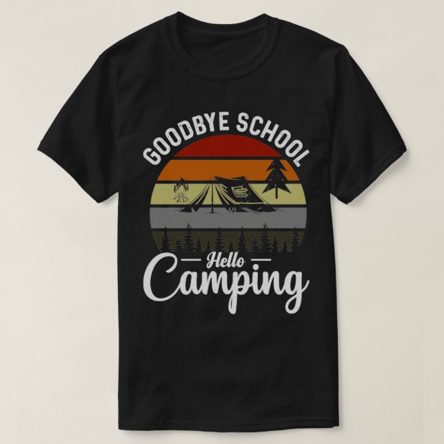 Goodbye School Hello Camping Retro T-Shirt (Design Front)