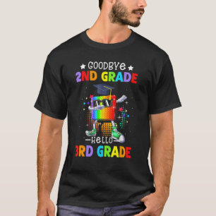 Goodbye Second Grade Graduation Hello Third Grade  T-Shirt