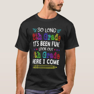 Goodbye Sixth Grade Welcome 7th Grade Back To Scho T-Shirt