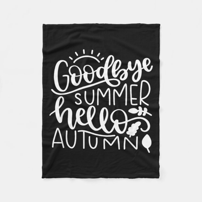 Goodbye Summer Hello Autumn Fall Nature Cute Fleece Blanket (Front)