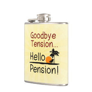 Goodbye Tension, Hello Pension Funny Retirement Hip Flask