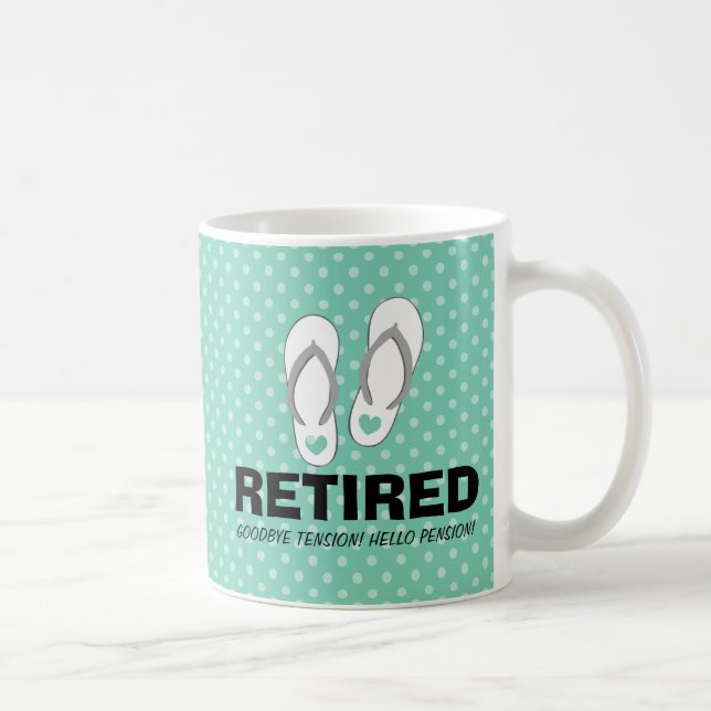 Goodbye tension Hello pension Funny retirement mug (Right)