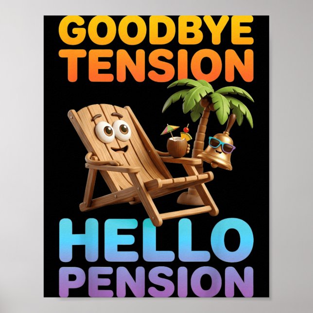 Goodbye Tension Hello Pension Summer Vacation Poster (Front)