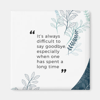 Goodbye Wishes Magnet