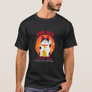 Goodluck Fall Inlove With Money Symbol Lucky Cat T-Shirt