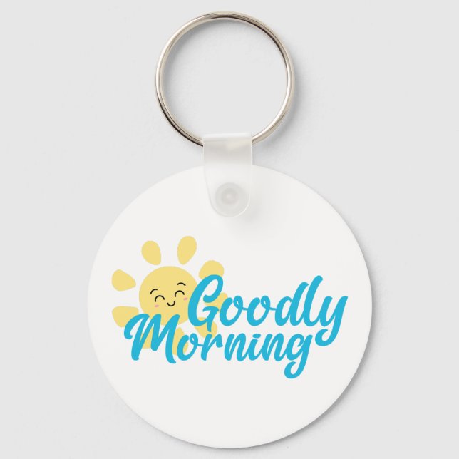 Goodly Morning Key Ring (Front)