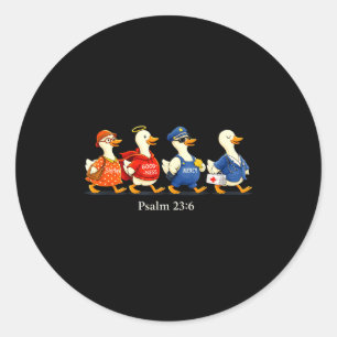 Goodness mercy psalm 23_6 funny goose christian classic round sticker