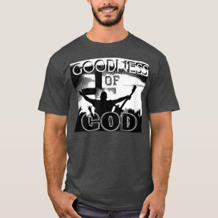 GOODNESS OF GOD (Christian Song Worship Leader)  T-Shirt