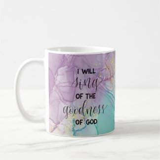 Goodness of God Coffee Mug
