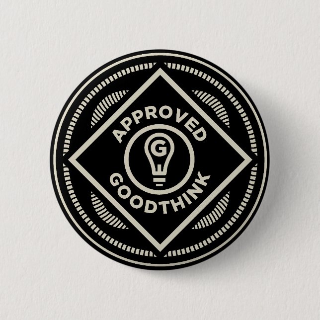 Goodthink Approved Button (Front)