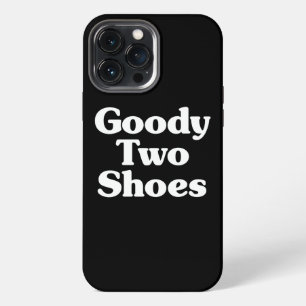 Goody Two Shoes Case-Mate iPhone Case