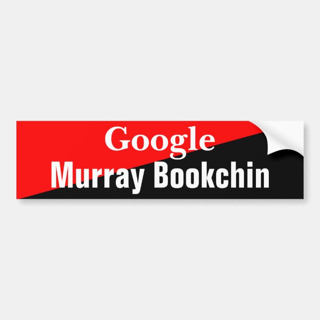 Google Murray Bookchin Bumper Sticker (Front)
