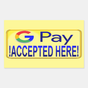 Google Pay Accepted Here! Rectangular Sticker