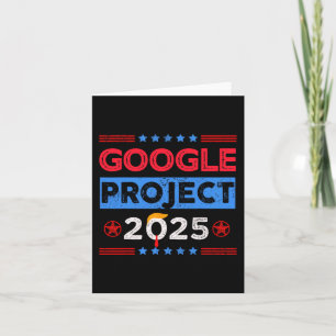 Google Project 2025 Retro For Trump Fan  Card