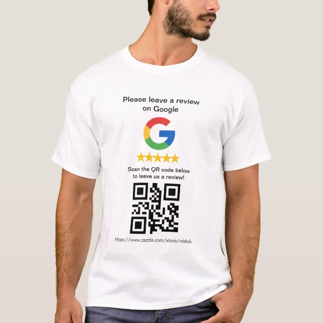 Google Review QR Code Cards,Review Sign T-Shirt (Front)