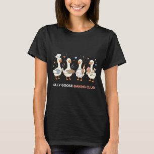 Goose Baking Club Funny Baker Mum Mama Pastry Chef T-Shirt