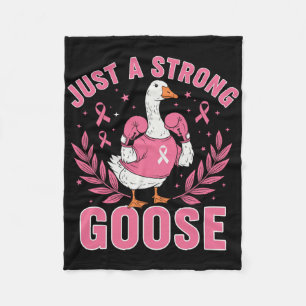 Goose Breast Cancer Just A Strong Goose Boxing Pin Fleece Blanket