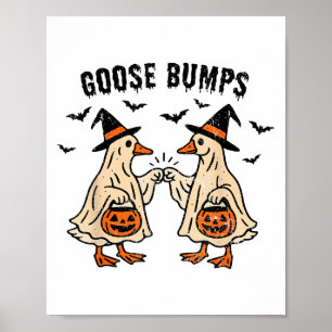 Goose Bumps Duck Pumking Halloween Funny Vintage Poster