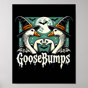 Goose Bumps Goosebumps Funny Geese Fist Bump Hallo Poster
