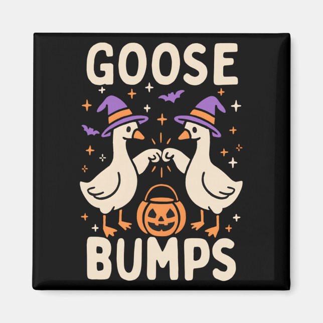Goose Bumps Goosebumps Halloween Silly Meme Funny  Magnet (Front)