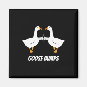 Goose Bumps Humourous Pun Design For Dad Joke Love Magnet