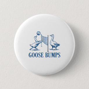 Goose Bumps Volleyball  6 Cm Round Badge