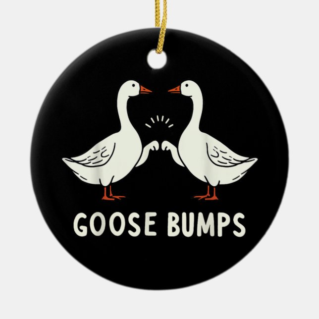Goose Couple Funny Goose Bumps Sarcastic Goose Lov Ceramic Ornament (Front)