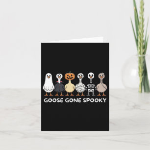 Goose Gone Spooky Halloween Costume Ghost For Fall Card