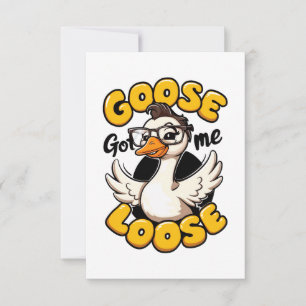 Goose Got Me Loose" – Funny Goose with Glasses Announcement