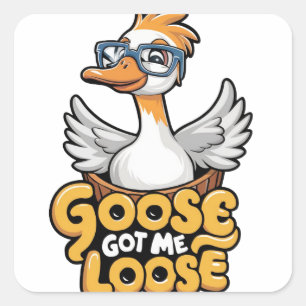 Goose Got Me Loose Tee – Funny Goose with Glasses  Square Sticker