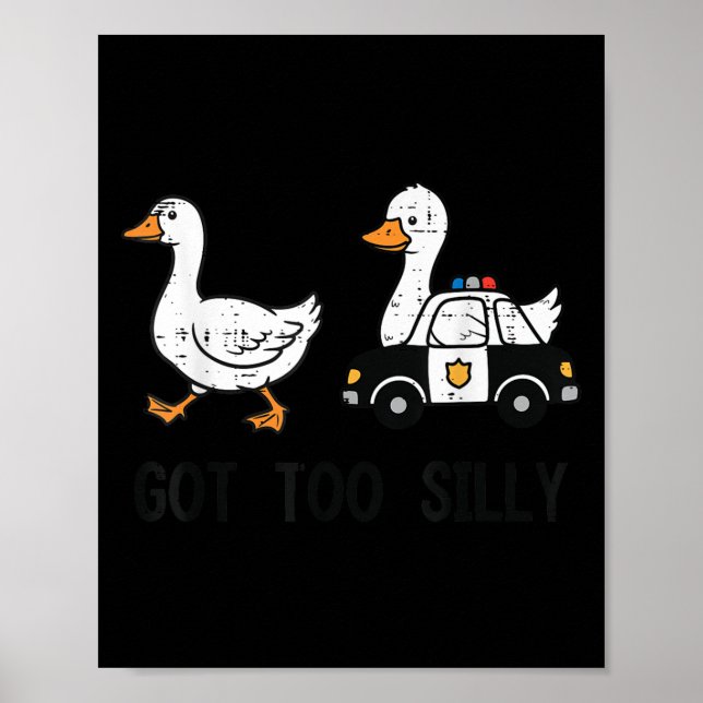 Goose Got Too Silly Lice Car Funny Animal Men Wome Poster (Front)