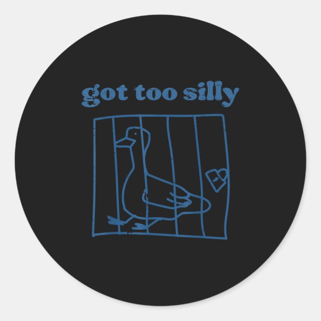 Goose Got Too Silly Prison Funny Jail Animal Kids  Classic Round Sticker (Front)