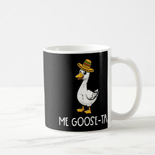 Goose Gusta Ta Mexican Funny Spanish Pun Men Women Coffee Mug