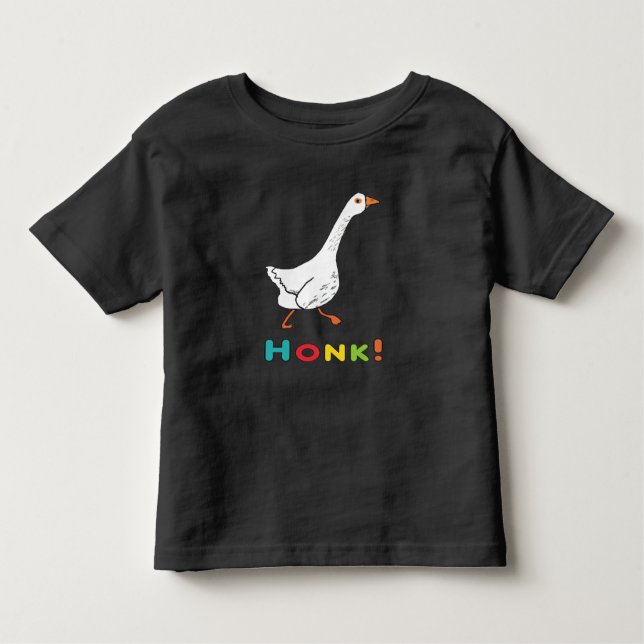 Goose Honk Toddler T-Shirt (Front)