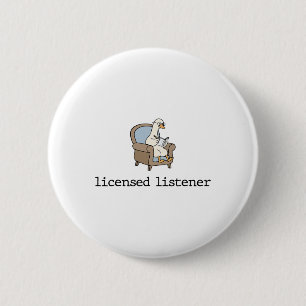 Goose Licensed Listener Psychology School Graduati 6 Cm Round Badge