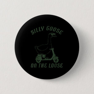 Goose Silly On The Loose Scooter Funny Animal Men 6 Cm Round Badge