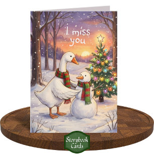 Goose & Snowman Drawing Christmas I Miss You Card