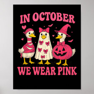 Goose Squad Halloween Pink Breast Cancer Awareness Poster