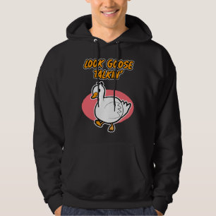 Goose Talkin for Men and Women Hoodie