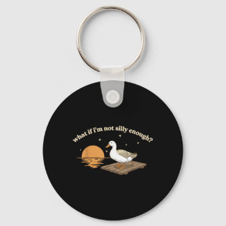 Goose What If Im Not Silly Funny Meme Retro Design Key Ring