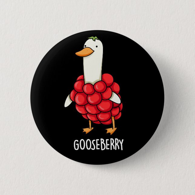 Gooseberry Funny Berry Pun Dark BG 6 Cm Round Badge (Front)