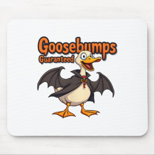 Goosebumps Guaranteed Funny Halloween  Mouse Pad