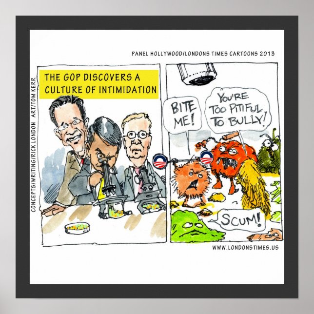 GOP Discovers Culture Of Intimidation Funny Poster (Front)